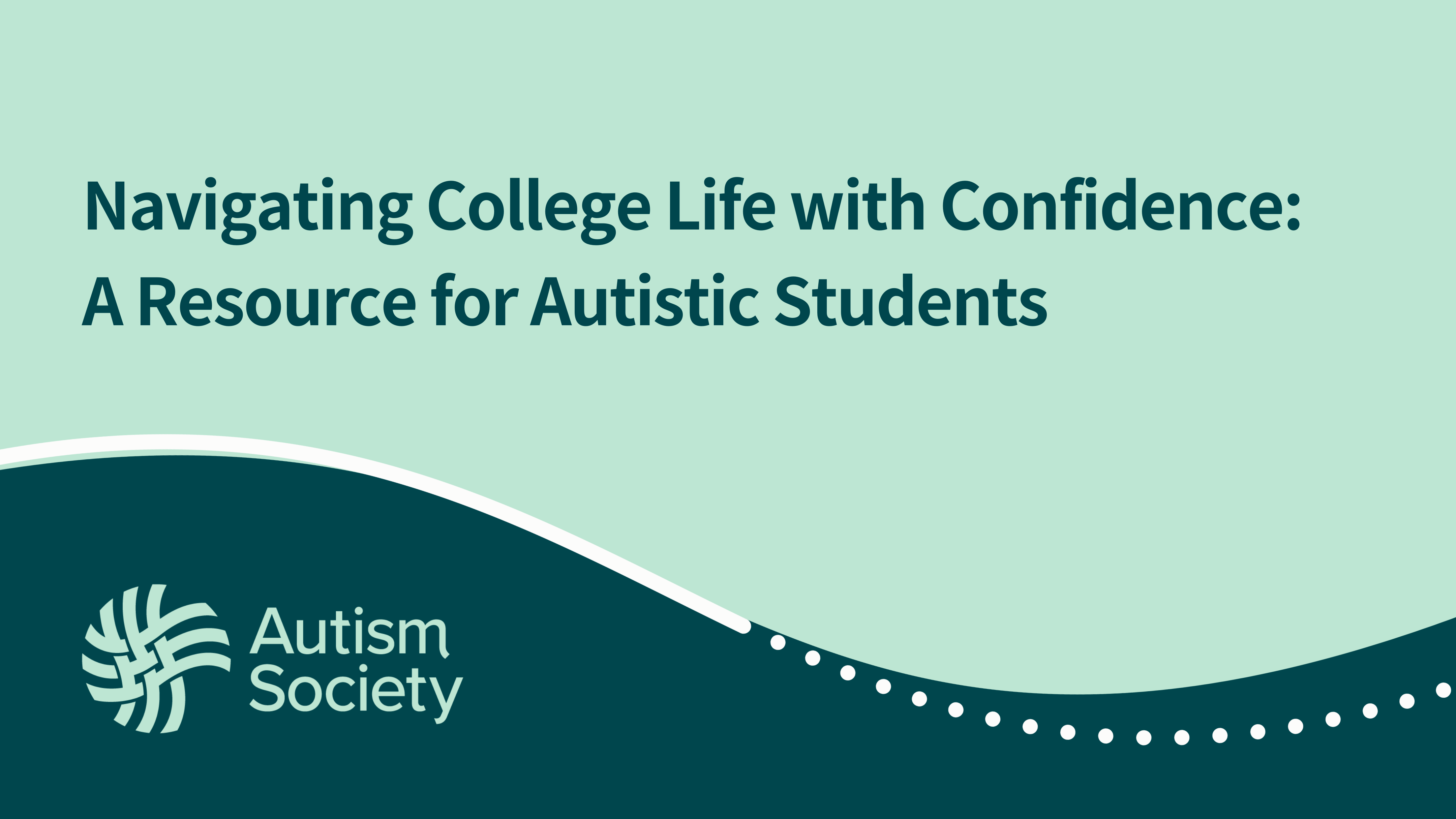 Navigating College Life with Confidence: A Resource for Autistic Students