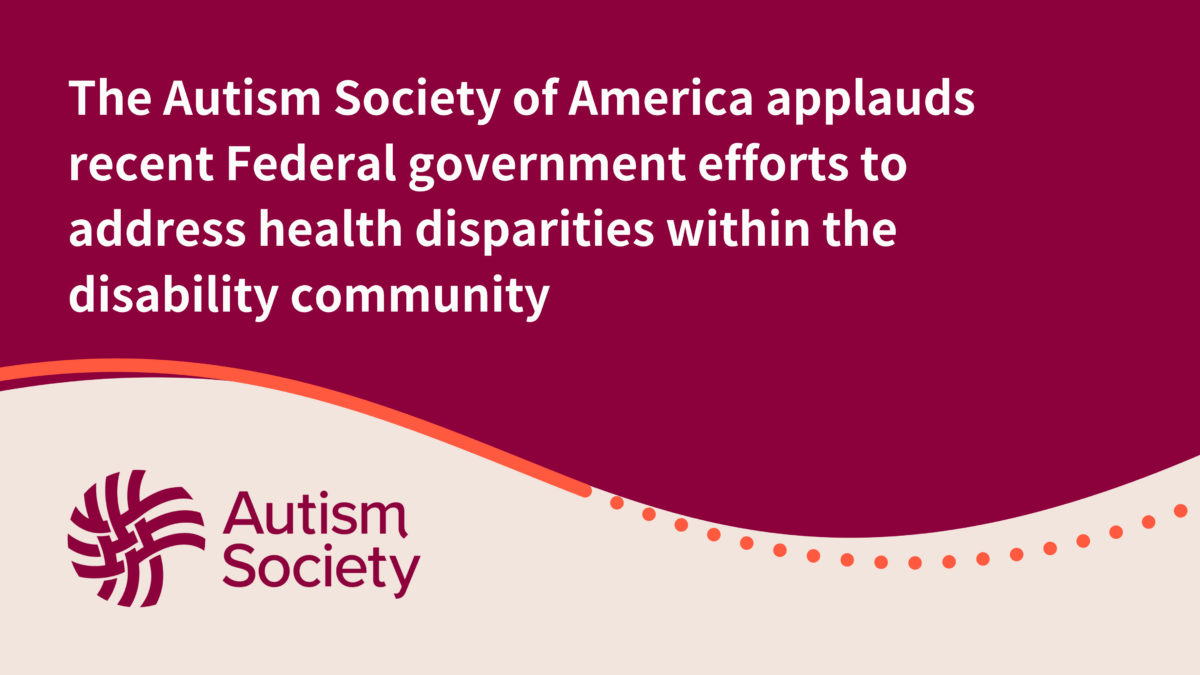 The Autism Society of America applauds recent Federal government ...